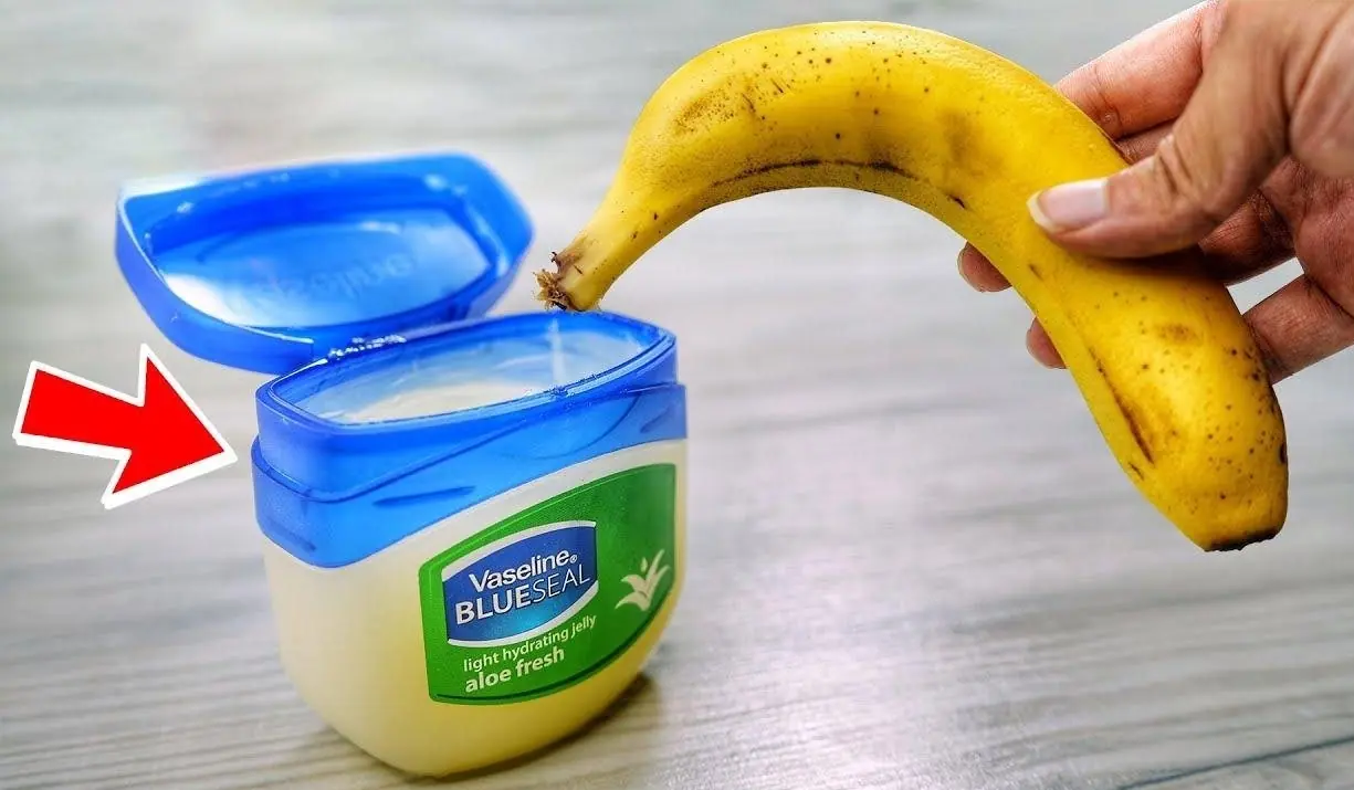 Mix Vaseline with Banana and Be Amazed—Wish I Knew This Sooner!