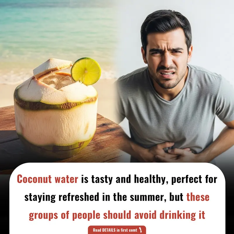 Who Should Avoid Drinking Coconut Water? Important Health Considerations
