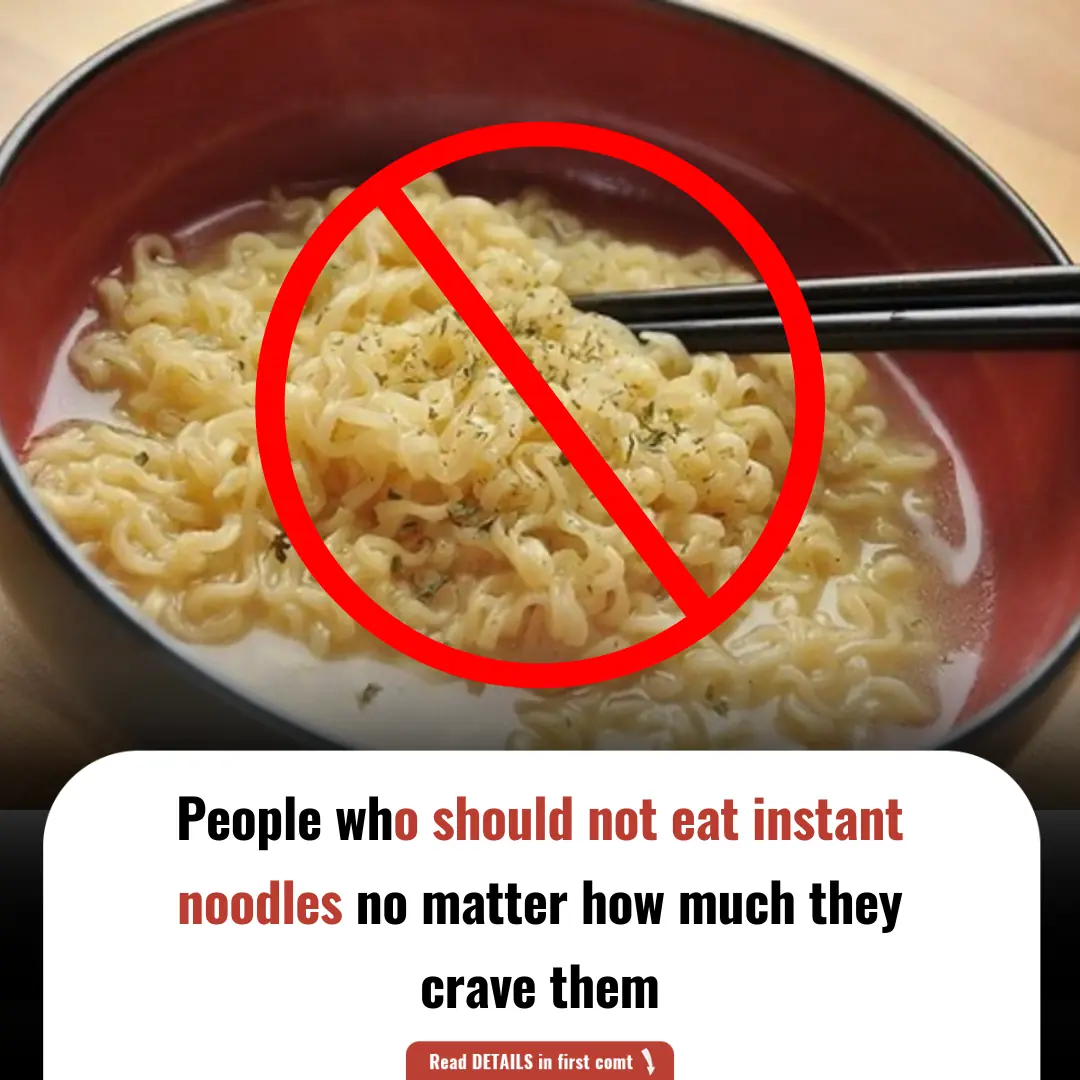People who should not eat instant noodles no matter how much they crave them