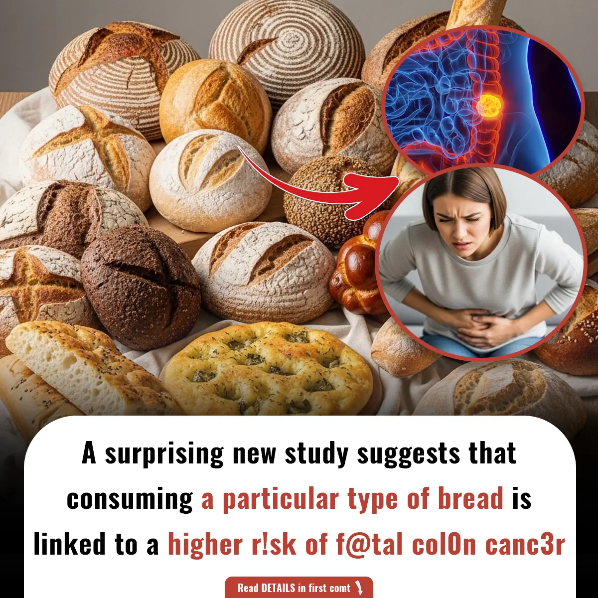 A surprising new study reveals that consuming a particular type of bread is linked to a higher r!sk of f@tal col0n canc3r