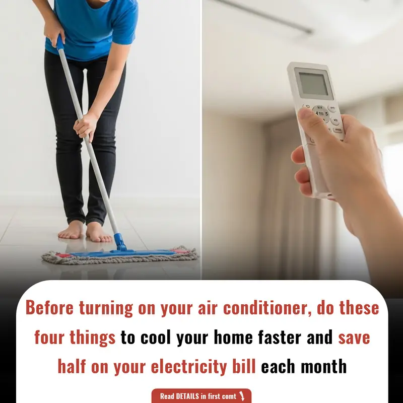 4 Simple Steps to Cool Your Home Faster and Save on Electricity Before Turning on the Air Conditioner