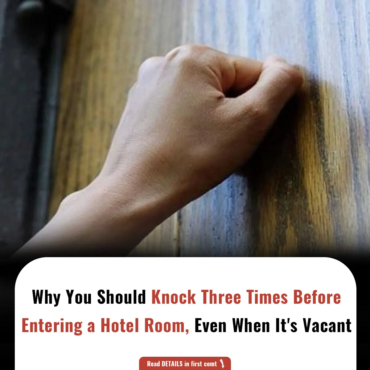 Why You Should Knock Three Times Before Entering a Hotel Room, Even When It's Vacant