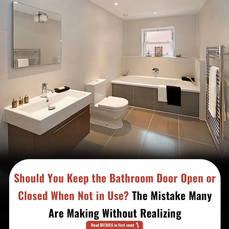 Should You Keep the Bathroom Door Open or Closed When Not in Use? The Mistake Many Are Making Without Realizing