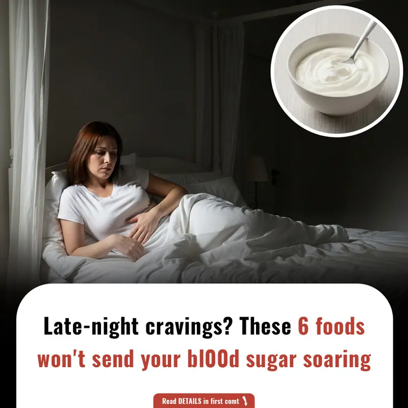 Late-night cravings? These 6 foods won't send your blood sugar soaring.
