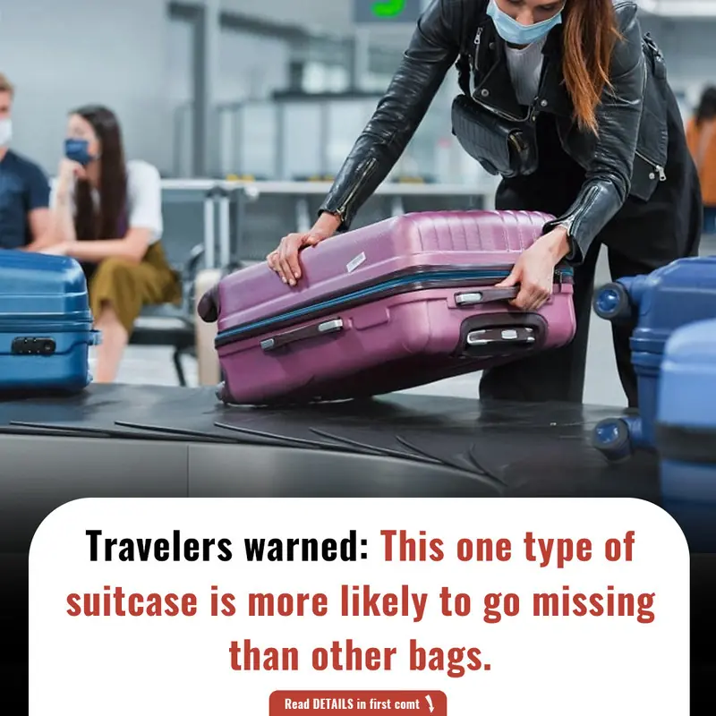 Travelers warned: This one type of suitcase is more likely to go missing than other bags.